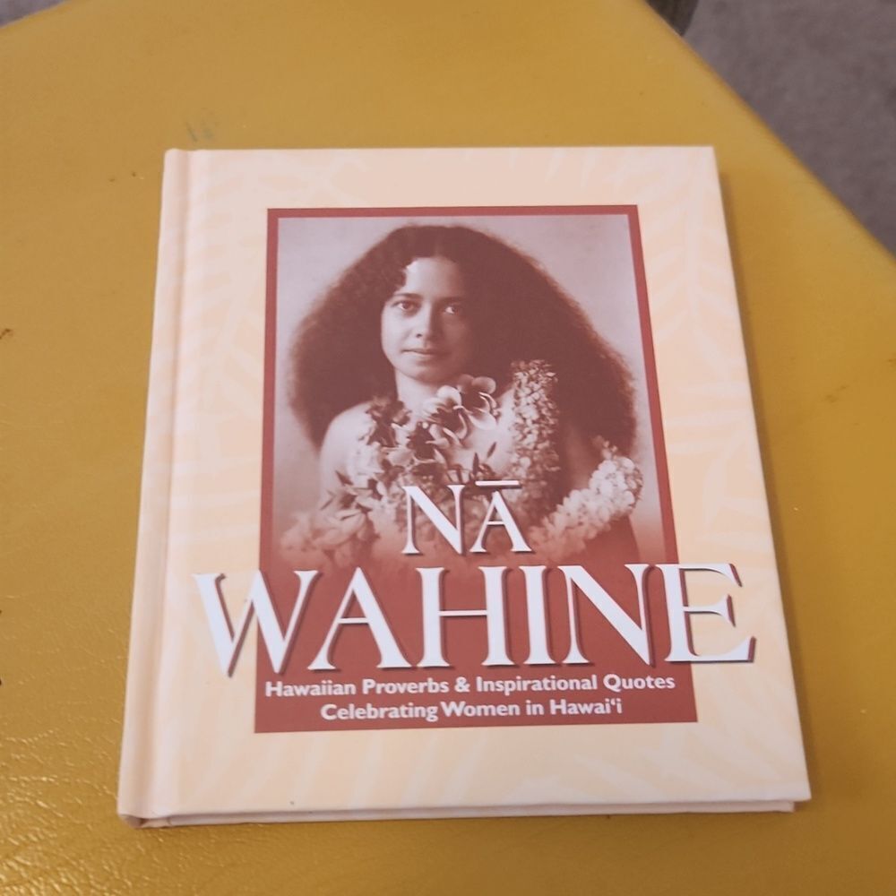 Na Wahine Book Hawaiian Proverbs and Inspirational Quotes